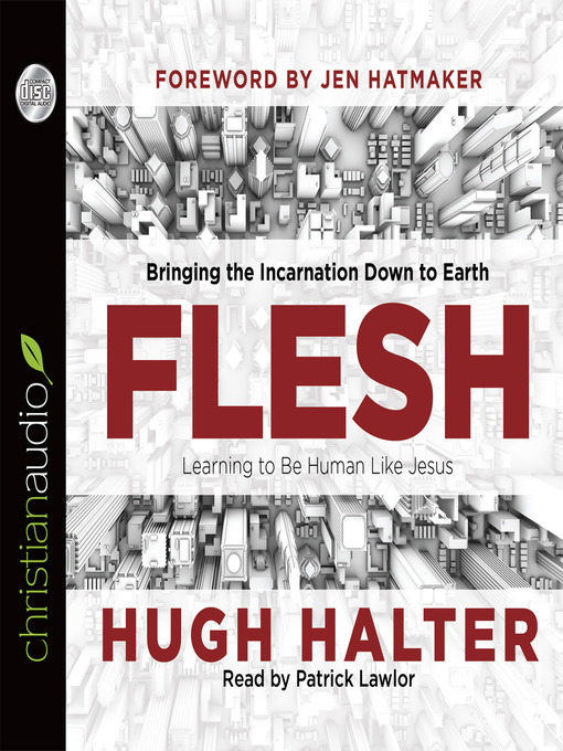 Title details for Flesh by Hugh Halter - Available